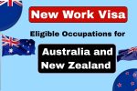 New Work Visa Eligible Occupations for Australia and New Zealand
