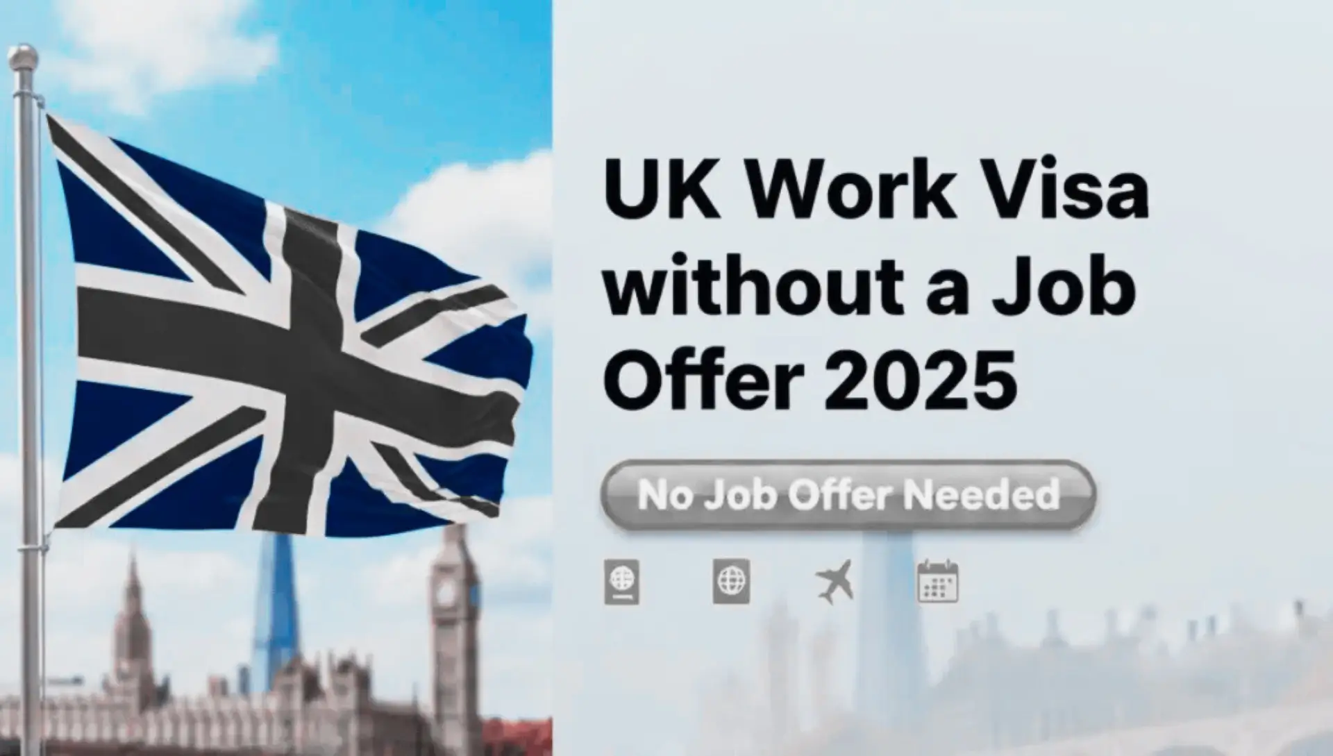 UK Work Visa Without a Job