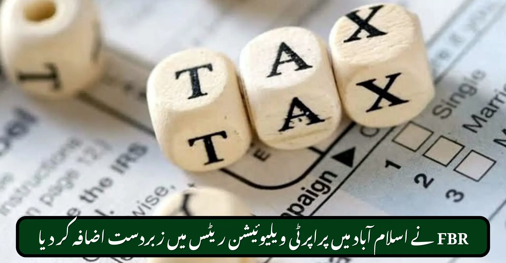 FBR Property Valuation Rates Islamabad Hit With Sharp Increase in 2025